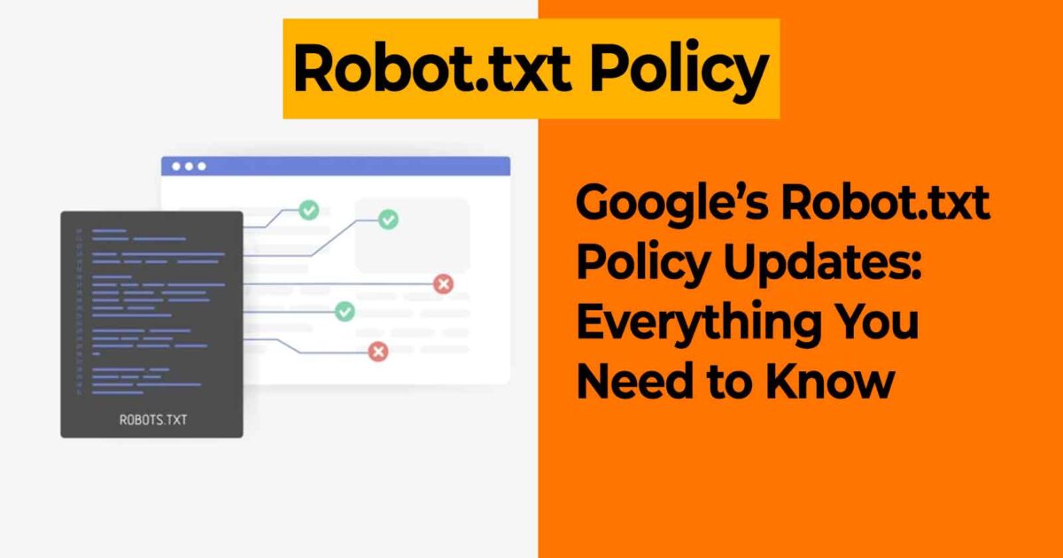 Google Robot.txt Policy updates