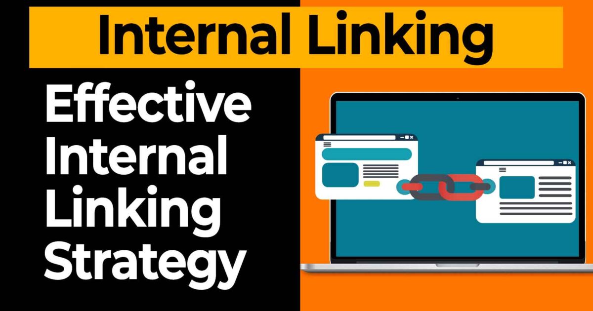 Effective Internal Linking Strategy