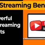 Live Streaming Benefits